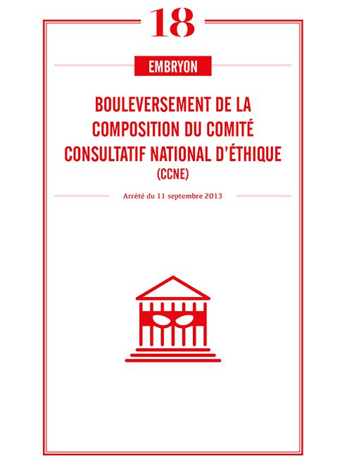 BOULEVERSEMENT DE LA COMPOSITION DU COMITE CONSULTATIF NATIONAL D’ETHIQUE (CCNE)
